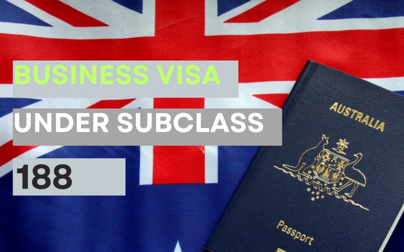 Guide To Business Visa Under Subclass 188 To Australia